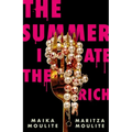 The Summer I Ate the Rich - Hardcover