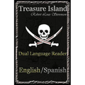Treasure Island: Dual Language Reader (English/Spanish) - Paperback