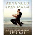 Advanced Krav Maga: The Next Level of Fitness and Self-Defense - Paperback