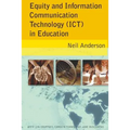 Equity and Information Communication Technology (ICT) in Education: with Lyn Courtney, Carolyn Timms, and Jane Buschkens - Paperback