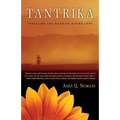 Tantrika: Traveling the Road of Divine Love - Paperback
