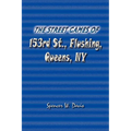 The Street Games of 153rd St., Flushing, Queens, NY - Paperback