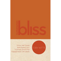 Supersizing Bliss: How We Have Betrayed Our Homes and the Happiness We Seek - Hardcover