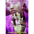 Please Don't Kill Me: An Anthology against Domestic Violence - Paperback