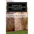 RADCLIFF FAMILY of NORTH CAROLINA - Paperback