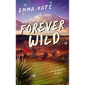 Forever Wild: A Small Town Sports Romance (Wild Bluffs Book 1) - Paperback