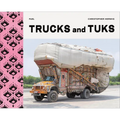 Trucks and Tuks: Decorated Vehicles of South Asia - Hardcover