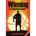 Winning the Transition Game: Lessons from the Trenches - Paperback