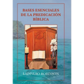 Bases Esenciales De La Predicación Bíblica - Hardcover