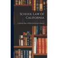 School Law of California - Hardcover