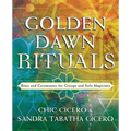 Golden Dawn Rituals: Rites and Ceremonies for Groups and Solo Magicians - Paperback