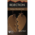 Rejection: Healing a Wounded Heart - Paperback