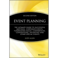 Event Planning: The Ultimate Guide to Successful Meetings, Corporate Events, Fundraising Galas, Conferences, Conventions, Incentives and Other Special - Hardcover