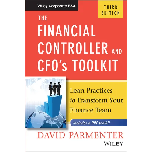 The Financial Controller and Cfo's Toolkit: Lean Practices to Transform Your Finance Team - Hardcover