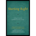Starting Right: A Basic Guide to Museum Planning - Paperback