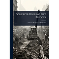 Scherzer Rolling Lift Bridges - Paperback