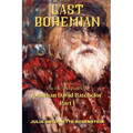Last Bohemian: The Life and Times of Jonathan David Batchelor Part 1 - Paperback