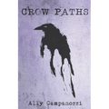 Crow Paths - Paperback