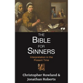 Bible for Sinners, The - Interpretation in the Present Time - Paperback
