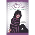 Linda Ronstadt: Rock's First Female Superstar - Hardcover