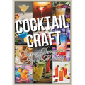 Cocktail Craft Journey Through the Art of Mixology: Recipes, Techniques, and Tales from Behind the Bar - Bartender Gift Idea - Paperback