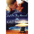 Just For This Moment - Paperback