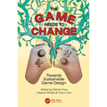 The Game Needs to Change: Towards Sustainable Game Design - Paperback