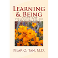 Learning and Being: Thoughts On Overcoming Problems and Living Fully - Paperback