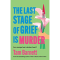 The Last Stage of Grief is Murder - Paperback