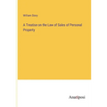 A Treatise on the Law of Sales of Personal Property - Paperback