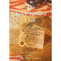 The Lucky Bastard Club: Letters to My Bride from the Left Seat - Hardcover