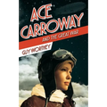 Ace Carroway and the Great War - Paperback