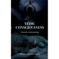 Vedic Consciousness - Paperback