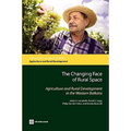 The Changing Face of Rural Space: Agriculture and Rural Development in the Western Balkans - Paperback