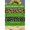 Buffalo Bird Woman's Garden: Agriculture of the Hidatsa Indians - Paperback