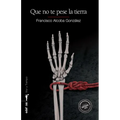 Que No Te Pese La Tierra (Sttl) - Paperback