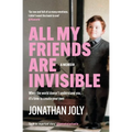 All My Friends Are Invisible: The Inspirational Childhood Memoir - Paperback