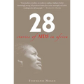 28: Stories of AIDS in Africa - Paperback