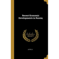 Recent Economic Developments in Russia; - Hardcover