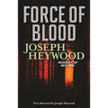 Force of Blood: A Woods Cop Mystery - Paperback