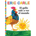 El Gallo Sale A Ver el Mundo = Rooster's Off to See the World - Paperback