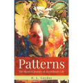 Patterns: The Mystical Journey of an Ordinary Life - Paperback