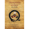 Transmission of Alchemy: The Epistle of Morienus to Khālid bin Yazīd (Paperback Color Edition) - Paperback