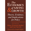 The Economics of Saving and Growth: Theory, Evidence, and Implications for Policy - Paperback
