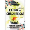 Eating the Cheshire Cat - Paperback