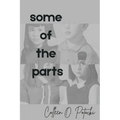 Some of the Parts - Paperback
