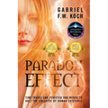 Paradox Effect: Time Travel and Purified DNA Merge to Halt the Collapse of Human Existence - Paperback
