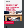 Criminality and Business Strategy: Similarities and Differences - Paperback