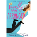 Royally Rearranged - Paperback