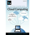Getting Started with Cloud Computing: A Lita Guide - Paperback